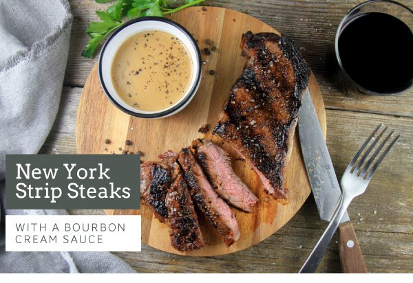 New York Strip Steak with Bourbon Cream Sauce