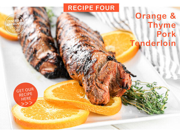 Newsletter Recipes - Orange & Thyme Pork Tenderloin