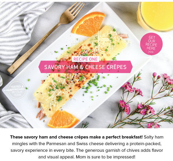 Newsletter Recipes - Savory Ham & Cheese Crêpes