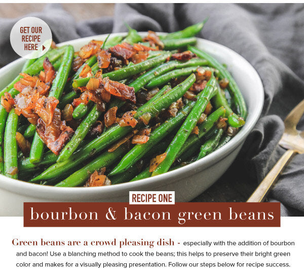 Newsletter Recipes - Bourbon & Bacon Green Beans