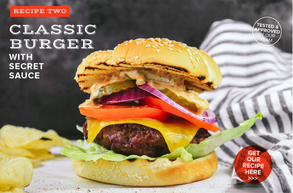 Newsletter Recipes - Classic Burger with Secret Sauce
