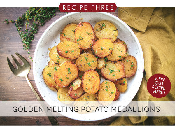 Newsletter Recipes - Golden Melting Potato Medallions