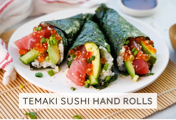 Newsletter Recipes - Temaki Sushi Hand Rolls