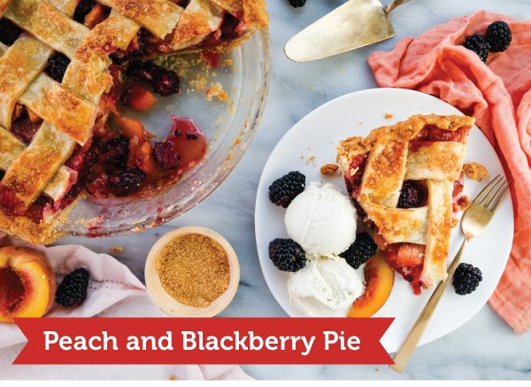 Newsletter Recipes - Peach and Blackberry Pie