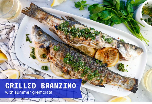 Newsletter Recipes - Grilled Branzino with Summer Gremolata