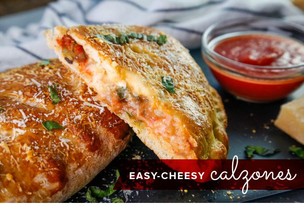Newsletter Recipes - Easy-Cheesy Calzones