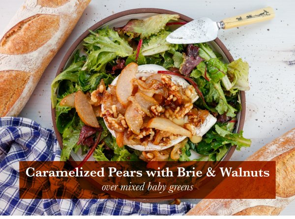 Newsletter Recipes - Caramelized Pears with Brie and Walnuts over Mixed Baby Greens