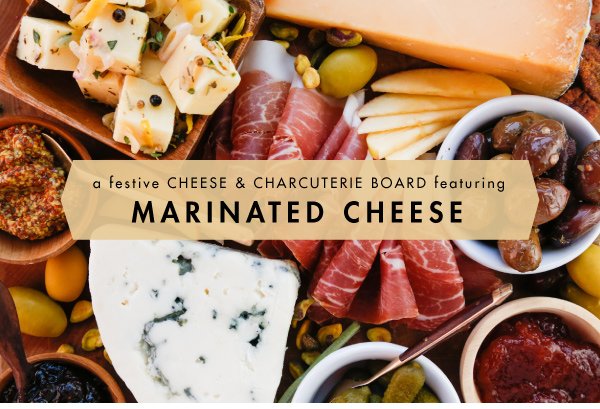 Newsletter Recipes - Marinated Cheese for Cheese and Charcuterie Boards