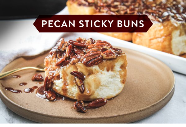 Newsletter Recipes - Pecan Sticky Buns