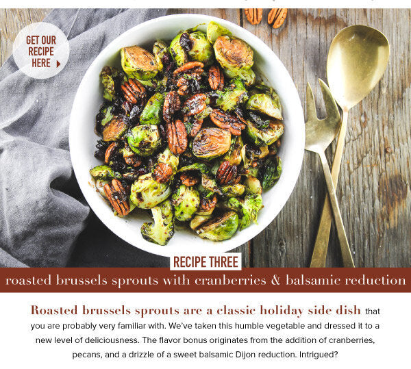 Newsletter Recipes - Roasted Brussels Sprouts with Cranberries &amp; Balsamic Reduction