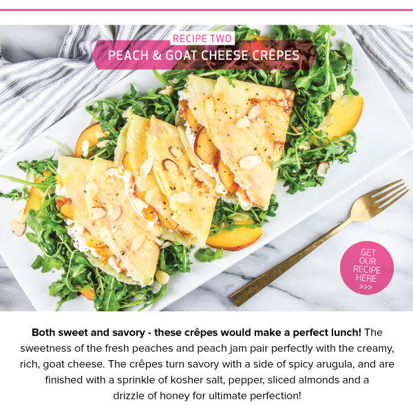 Newsletter Recipes - Peach & Goat Cheese Crêpes
